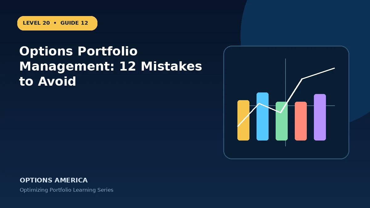 Options Portfolio Management: 12 Mistakes to Avoid